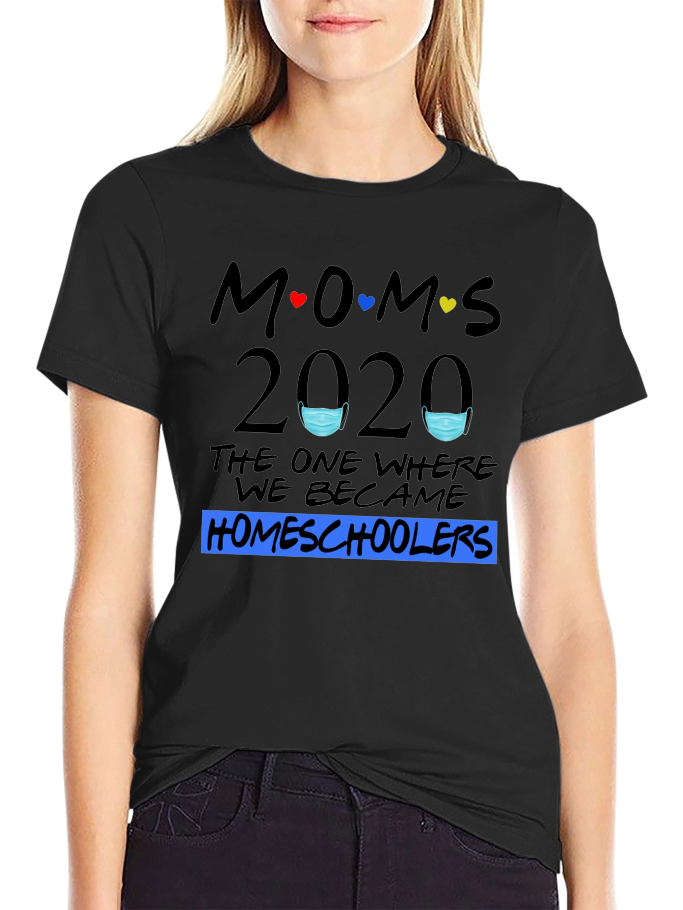 Moms 2020 Homeschoolers T-Shirt