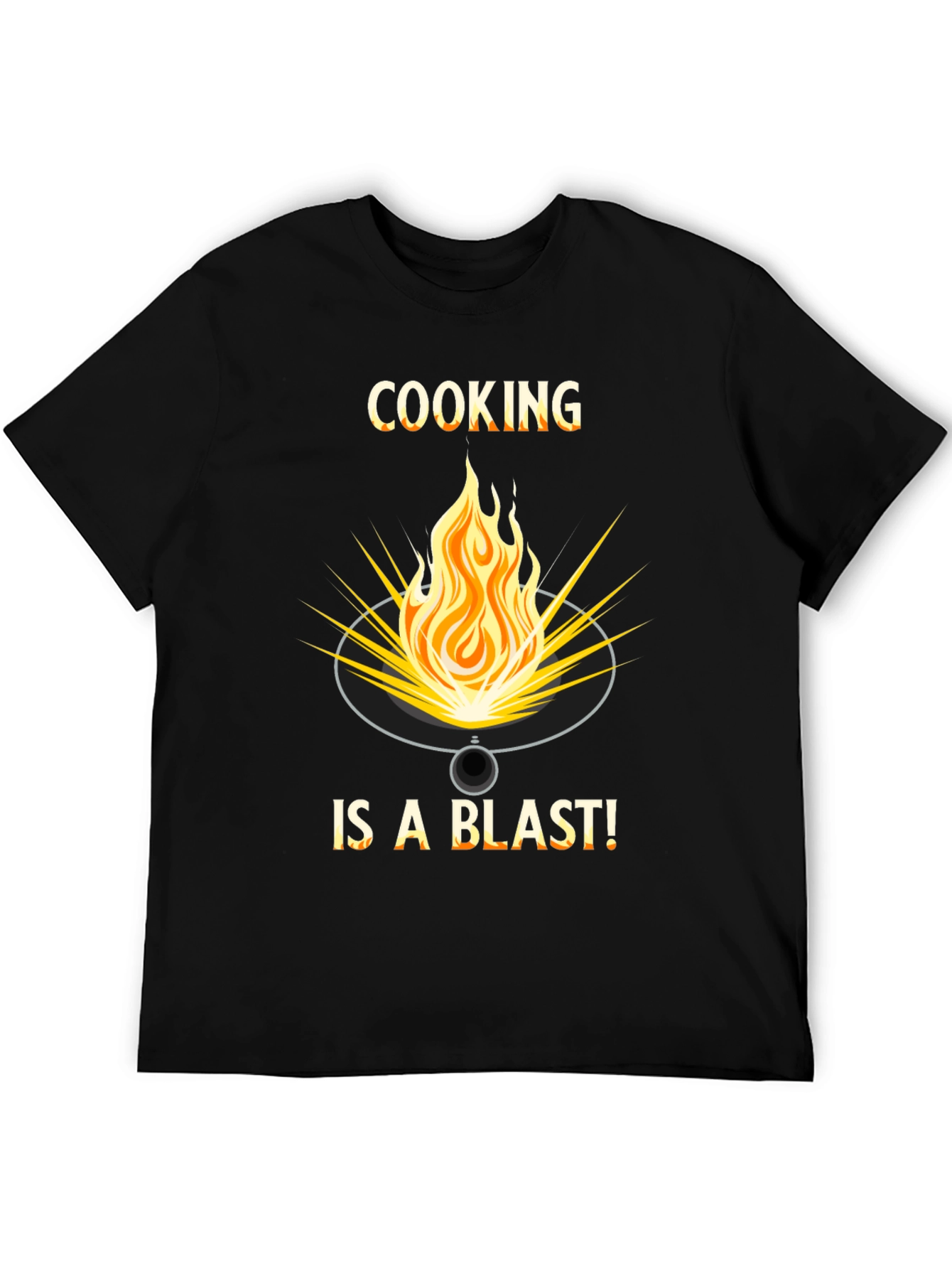 Cooking is a Blast T-Shirt - Fire Graphic Tee