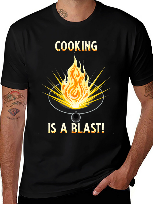 Cooking is a Blast T-Shirt - Fire Graphic Tee