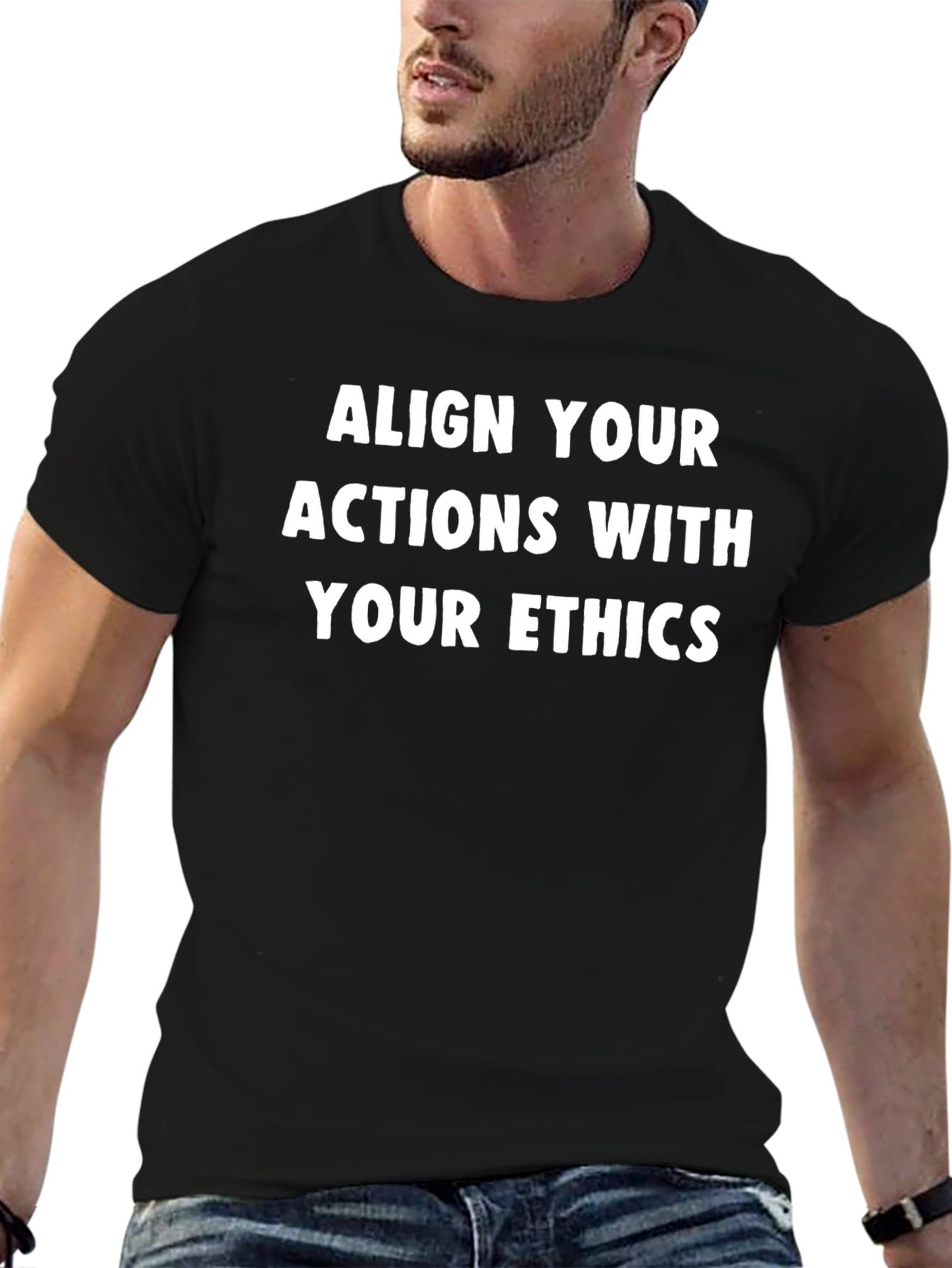 Align Your Actions With Your Ethics Black T-Shirt