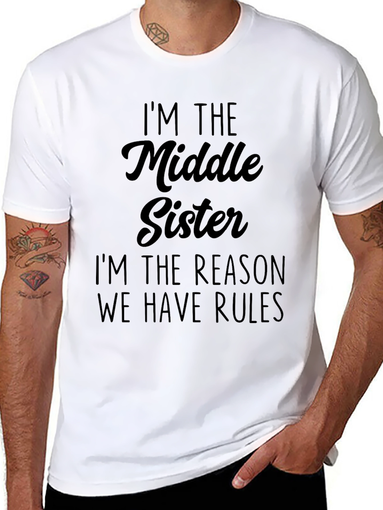 Middle Sister T-Shirt: Im The Reason We Have Rules