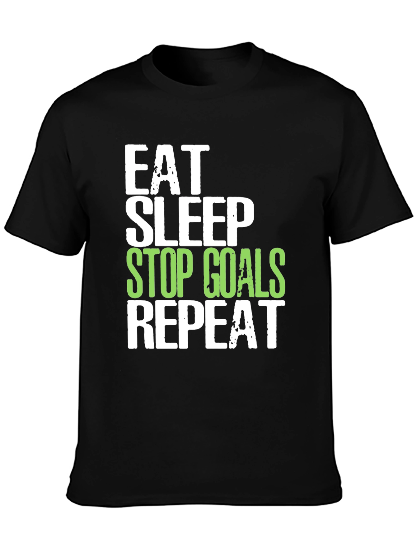 Eat Sleep Stop Goals Repeat T-Shirt