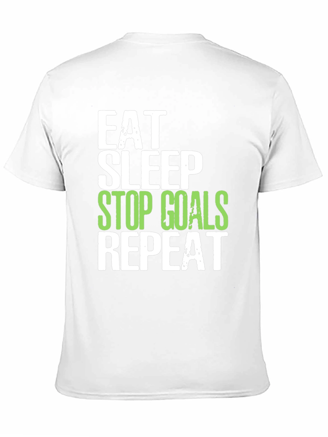 Eat Sleep Stop Goals Repeat T-Shirt