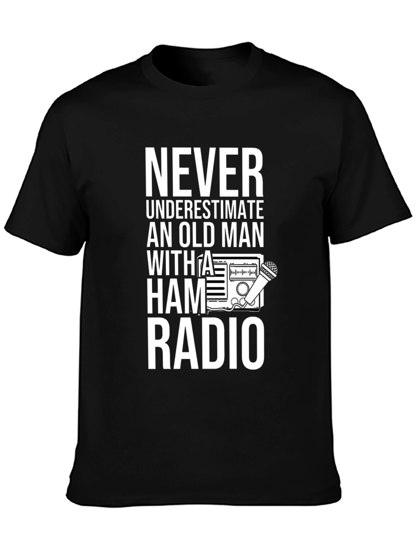 Never Underestimate Ham Radio Old Man T-Shirt