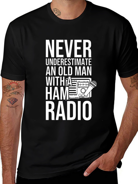 Never Underestimate Ham Radio Old Man T-Shirt