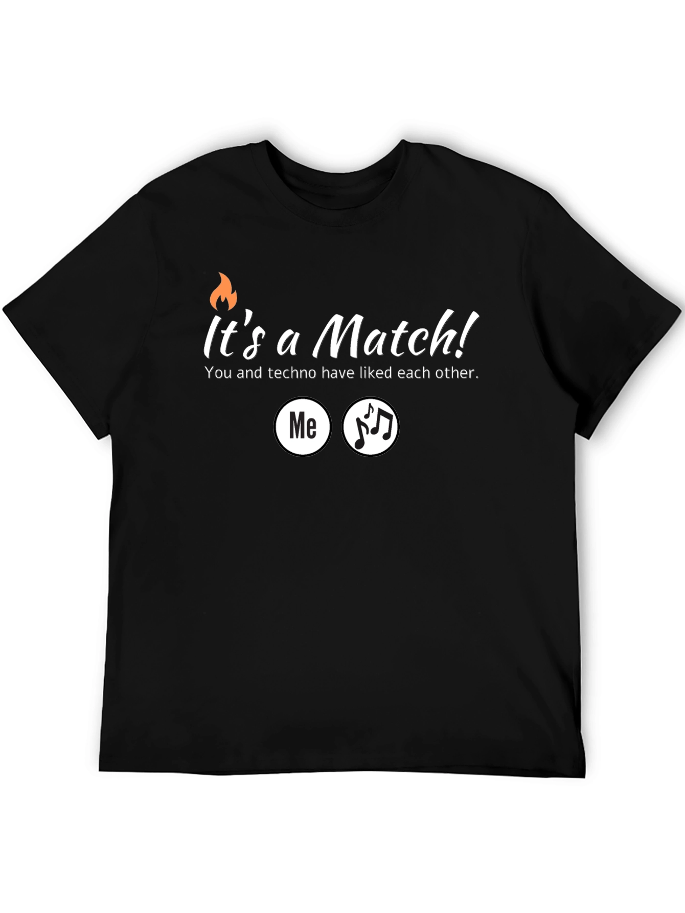 Its a Match Techno Music T-Shirt