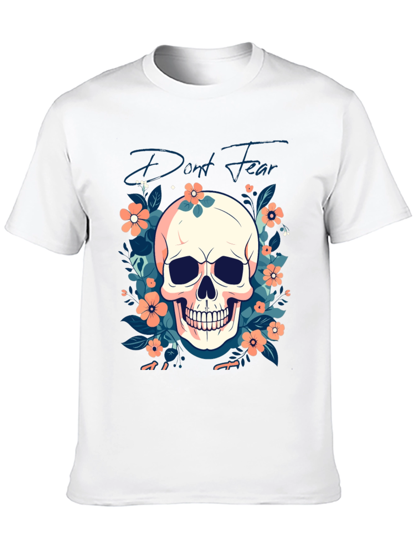 Dont Fear Floral Skull Graphic T-Shirt