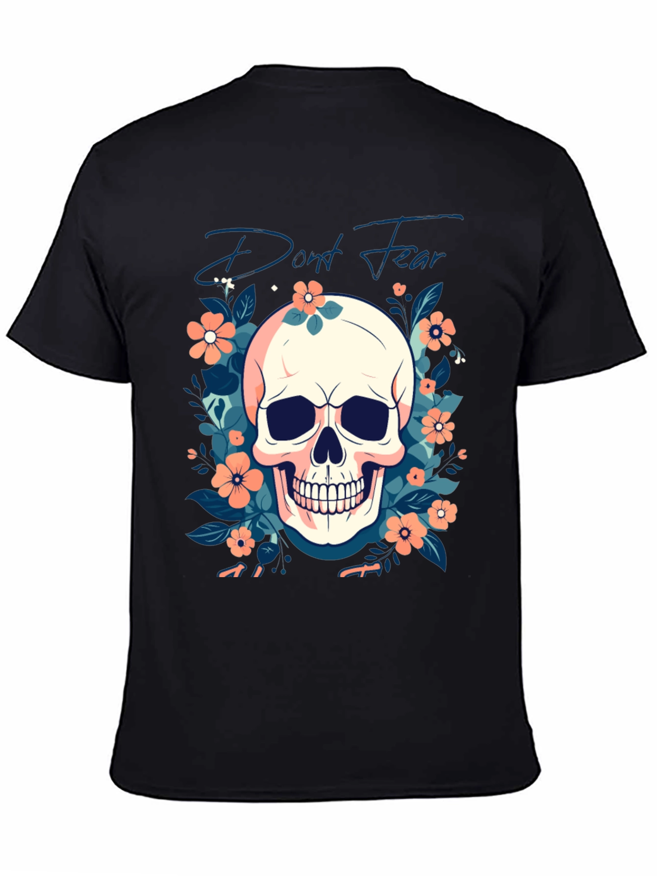 Dont Fear Floral Skull Graphic T-Shirt