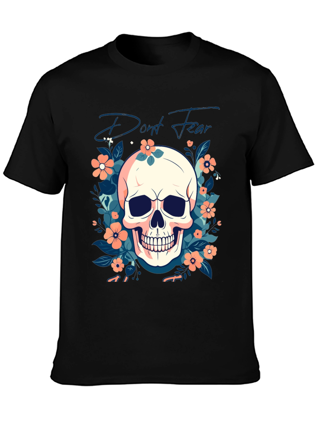 Dont Fear Floral Skull Graphic T-Shirt