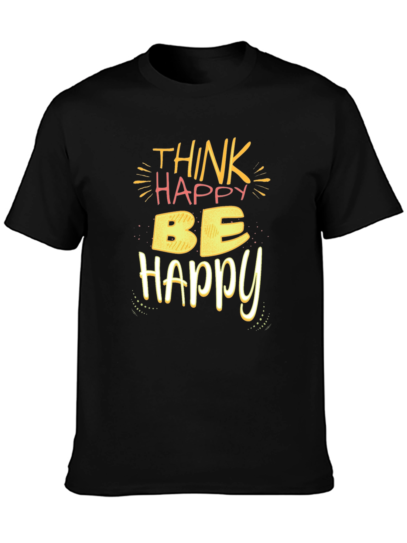 Think Happy Be Happy T-Shirt - Black