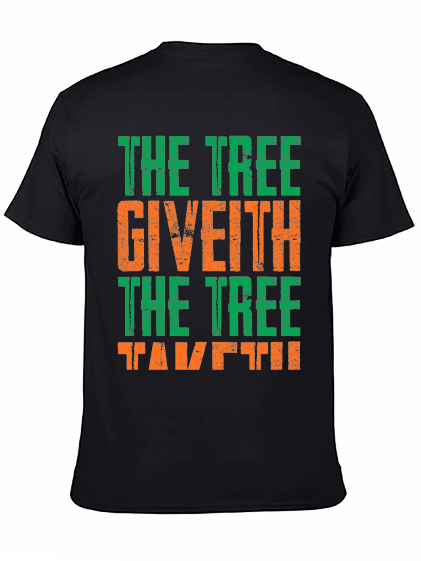 The Tree Giveth T-Shirt