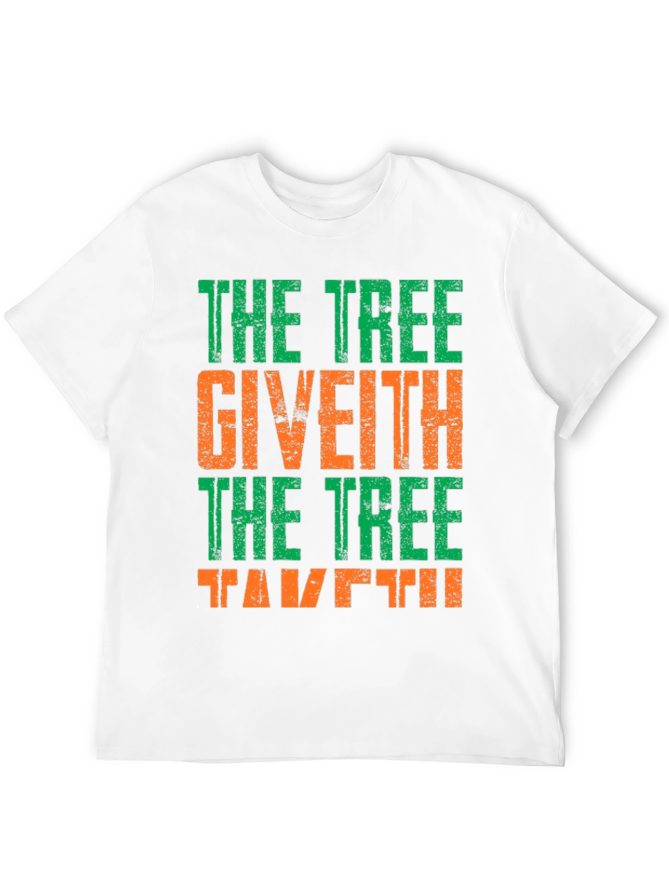 The Tree Giveth T-Shirt