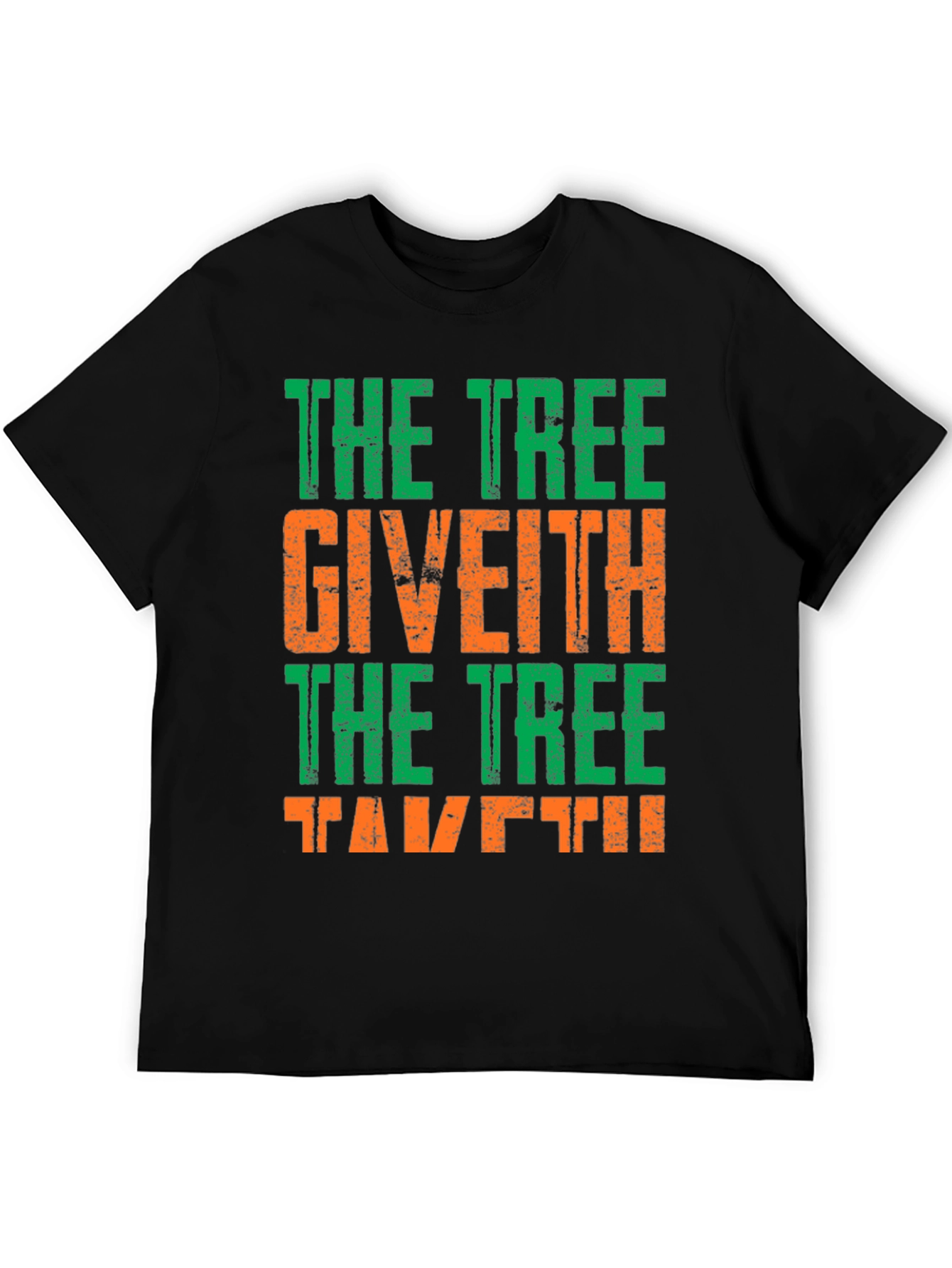 The Tree Giveth T-Shirt