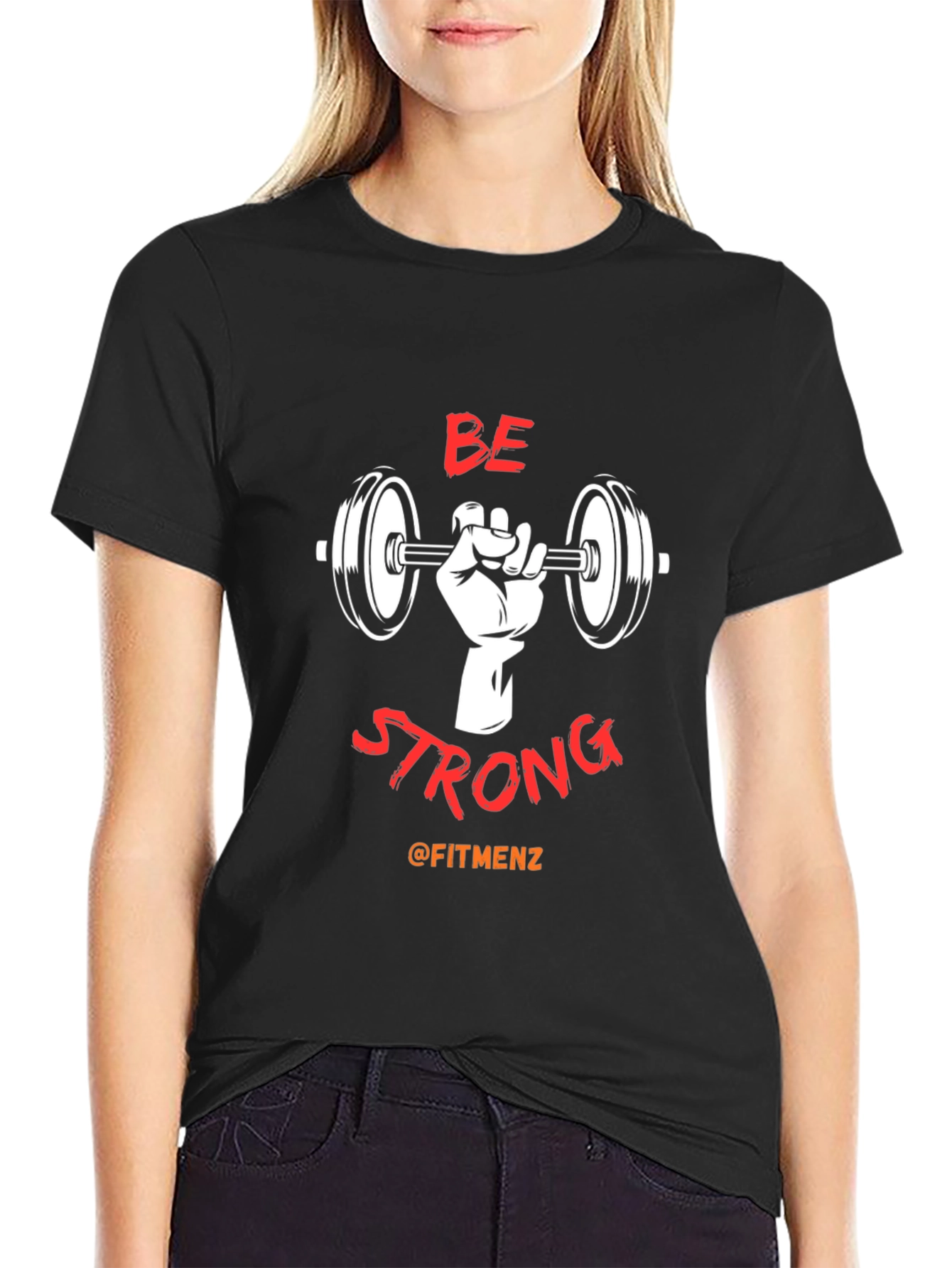 Be Strong Fitness T-Shirt