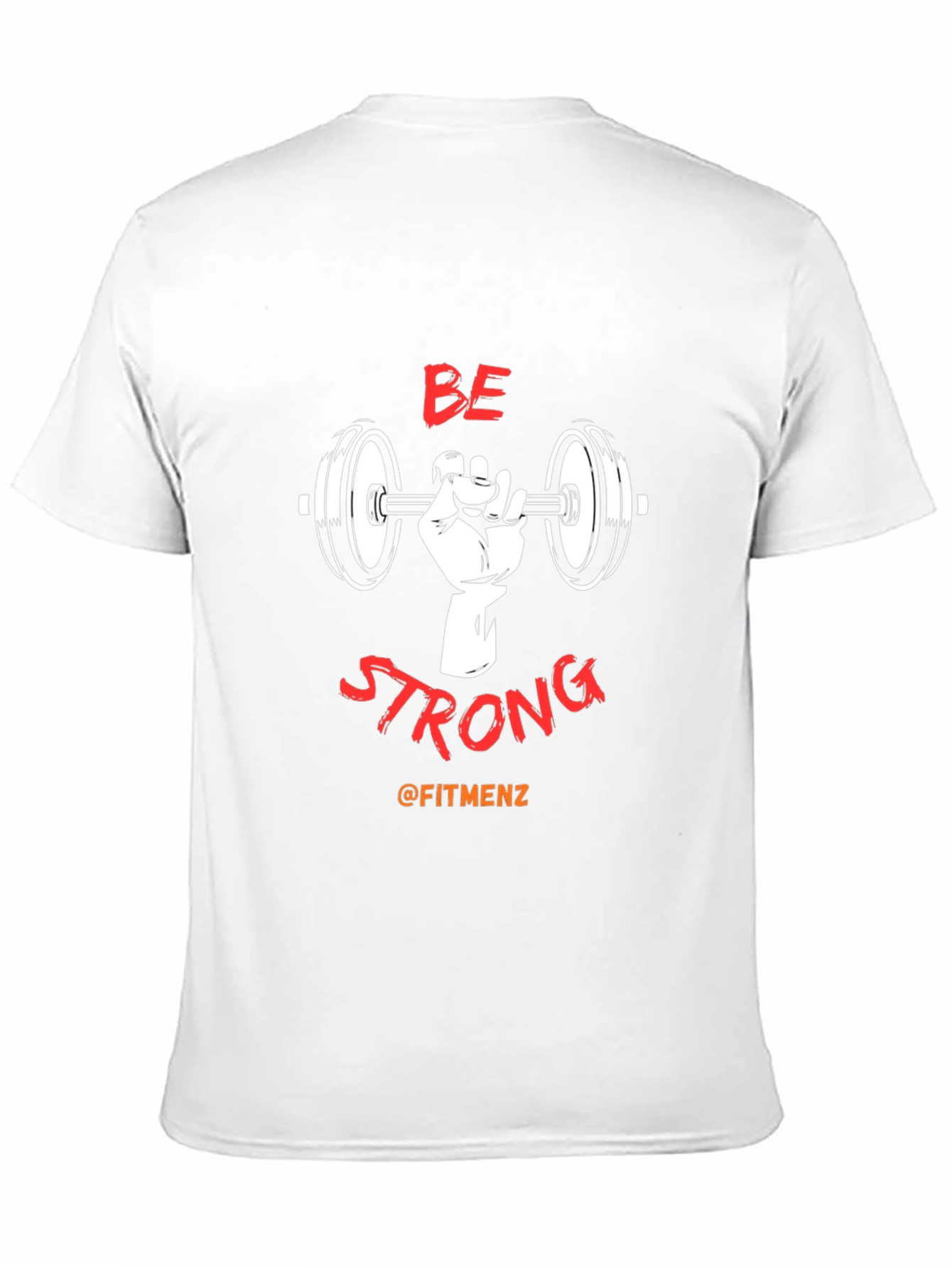 Be Strong Fitness T-Shirt