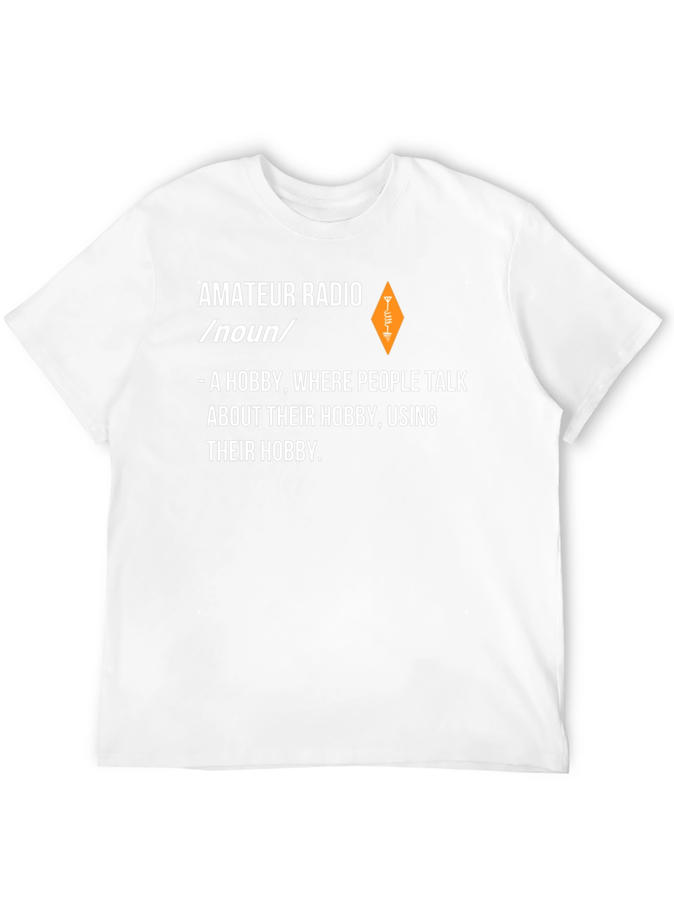 Amateur Radio Hobby Definition Graphic Tee