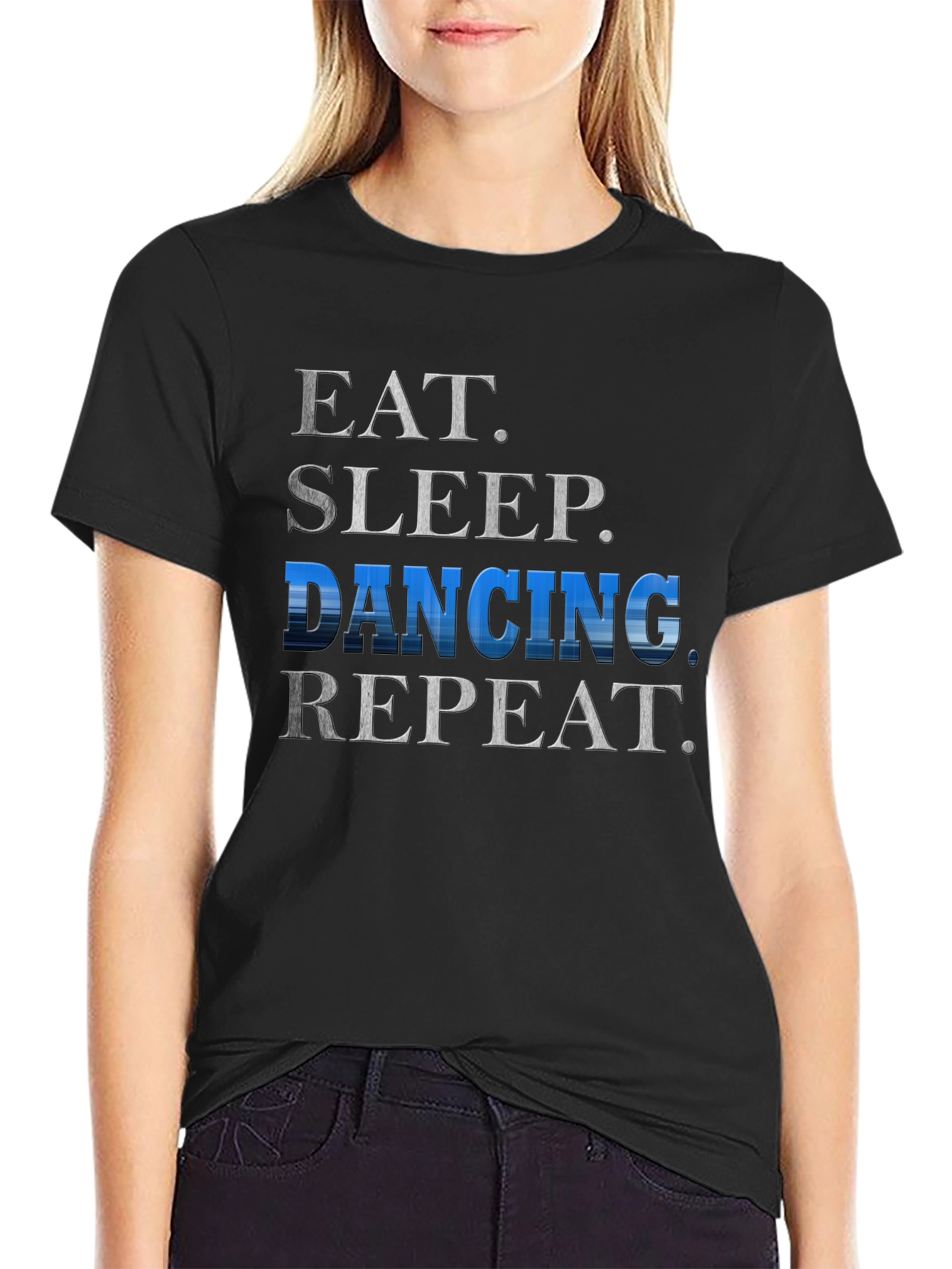 Eat Sleep Dancing Repeat T-Shirt