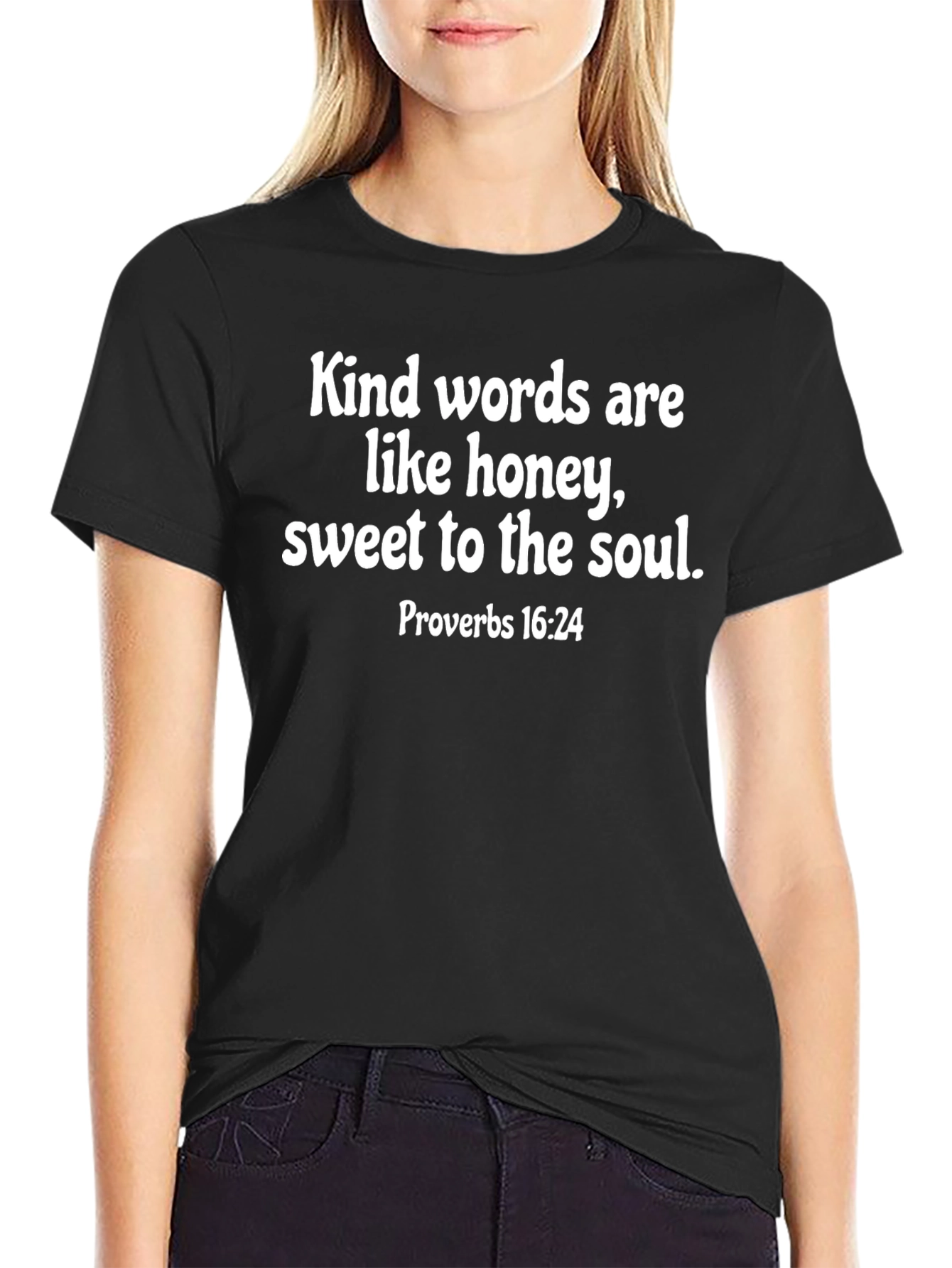 Kind Words Proverbs 16:24 T-Shirt