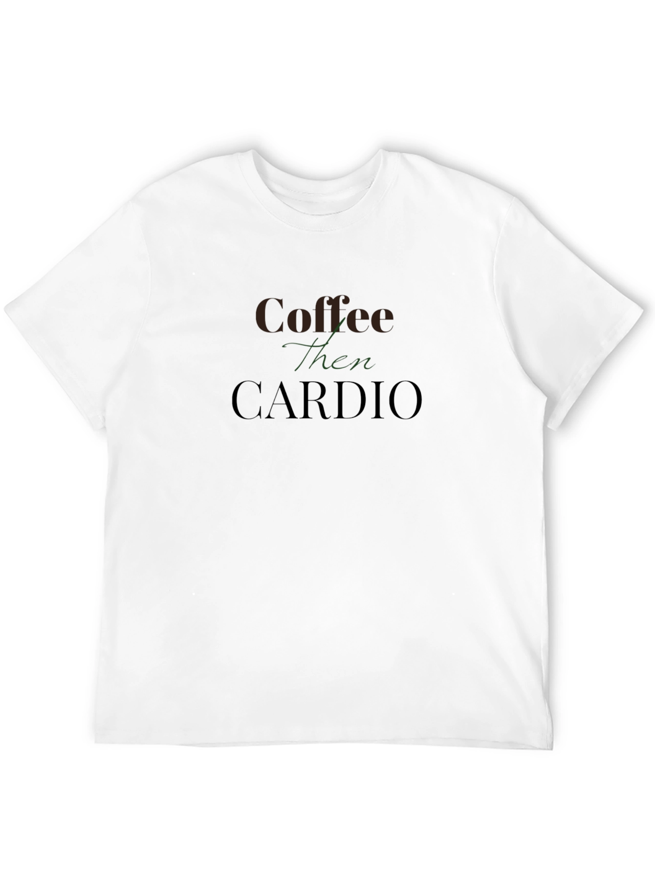 Coffee Then Cardio T-Shirt - Fitness Apparel