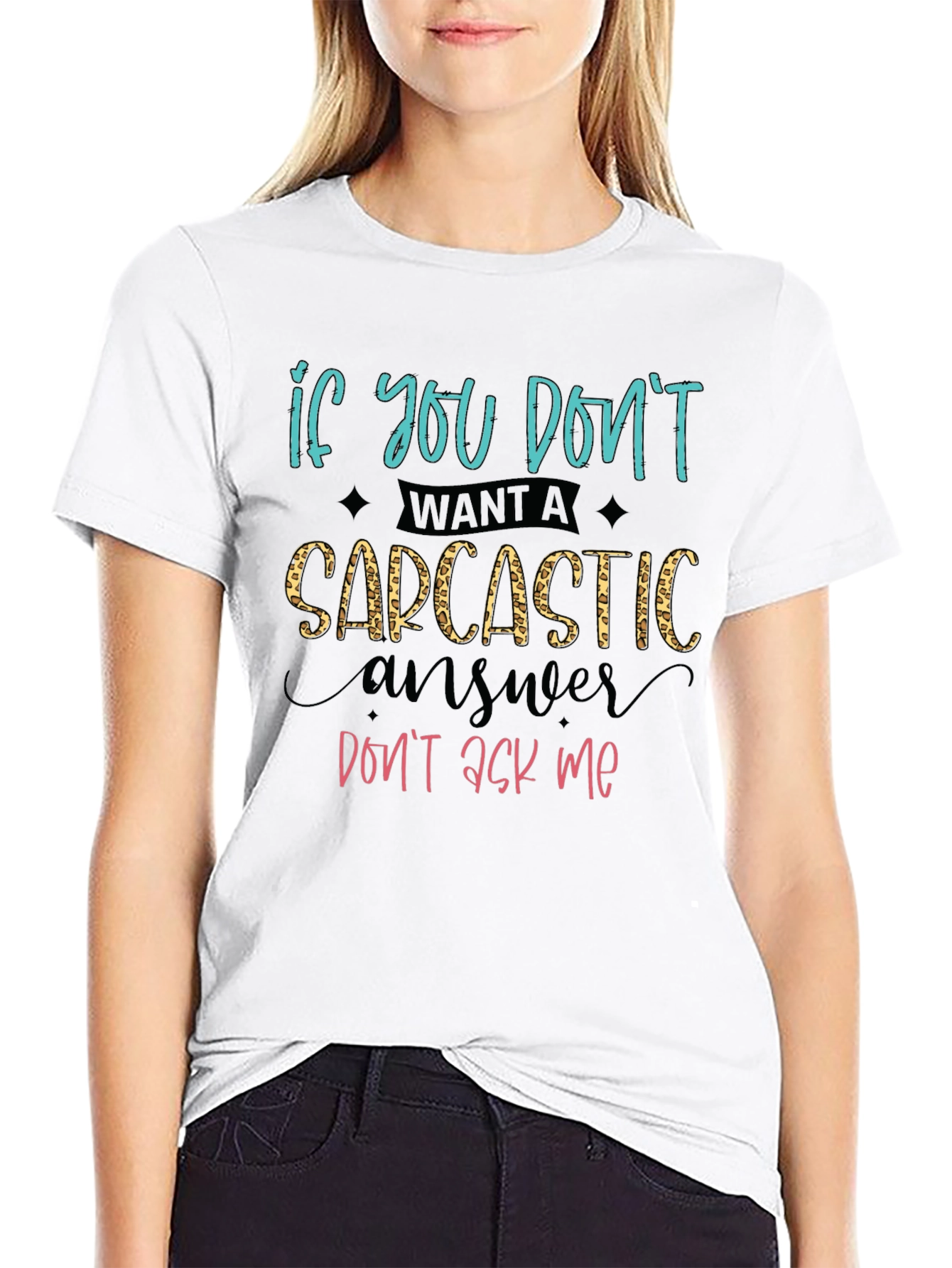 Sarcastic Answer Graphic T-Shirt