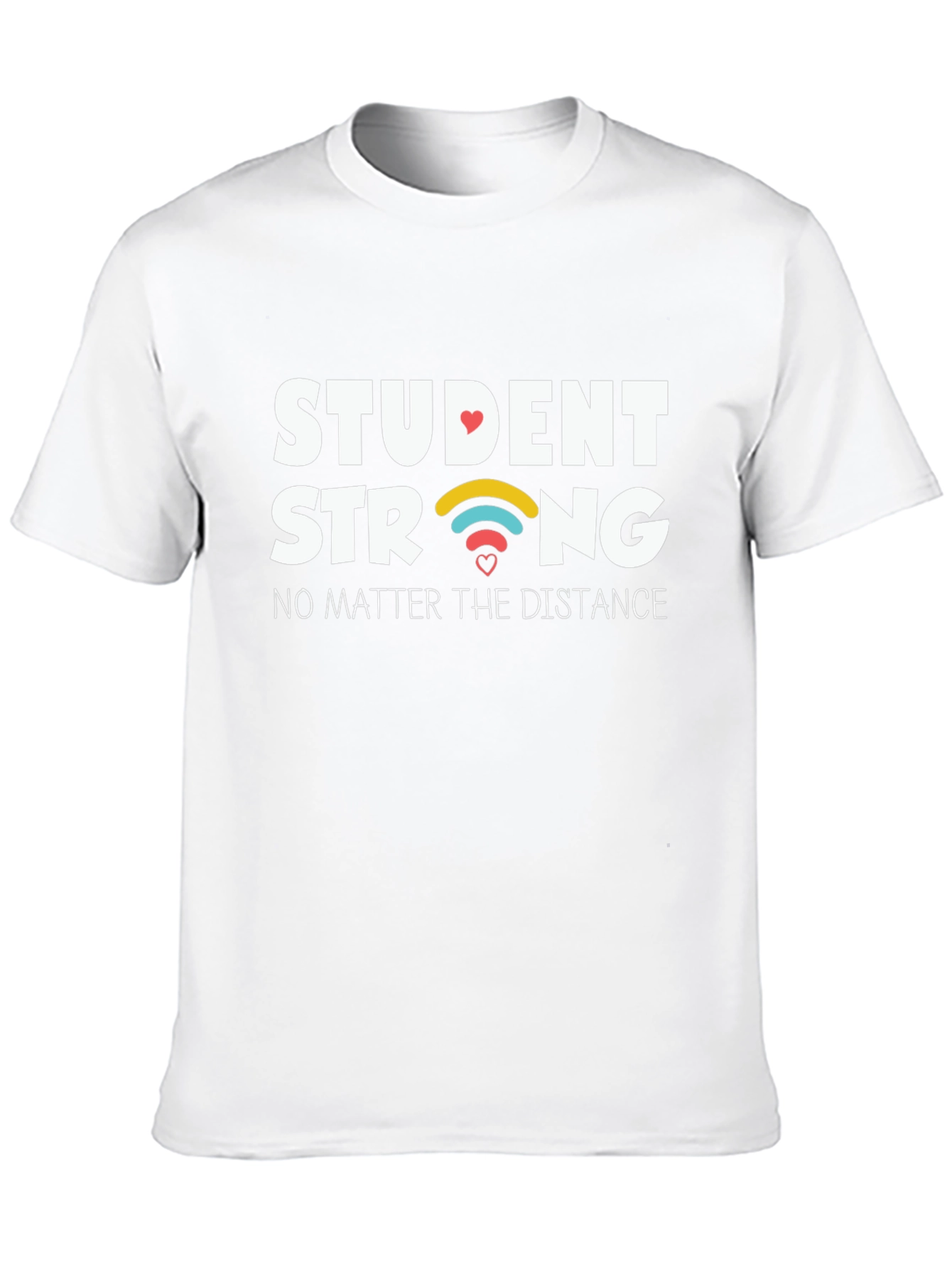Student Strong T-Shirt - Distance Learning