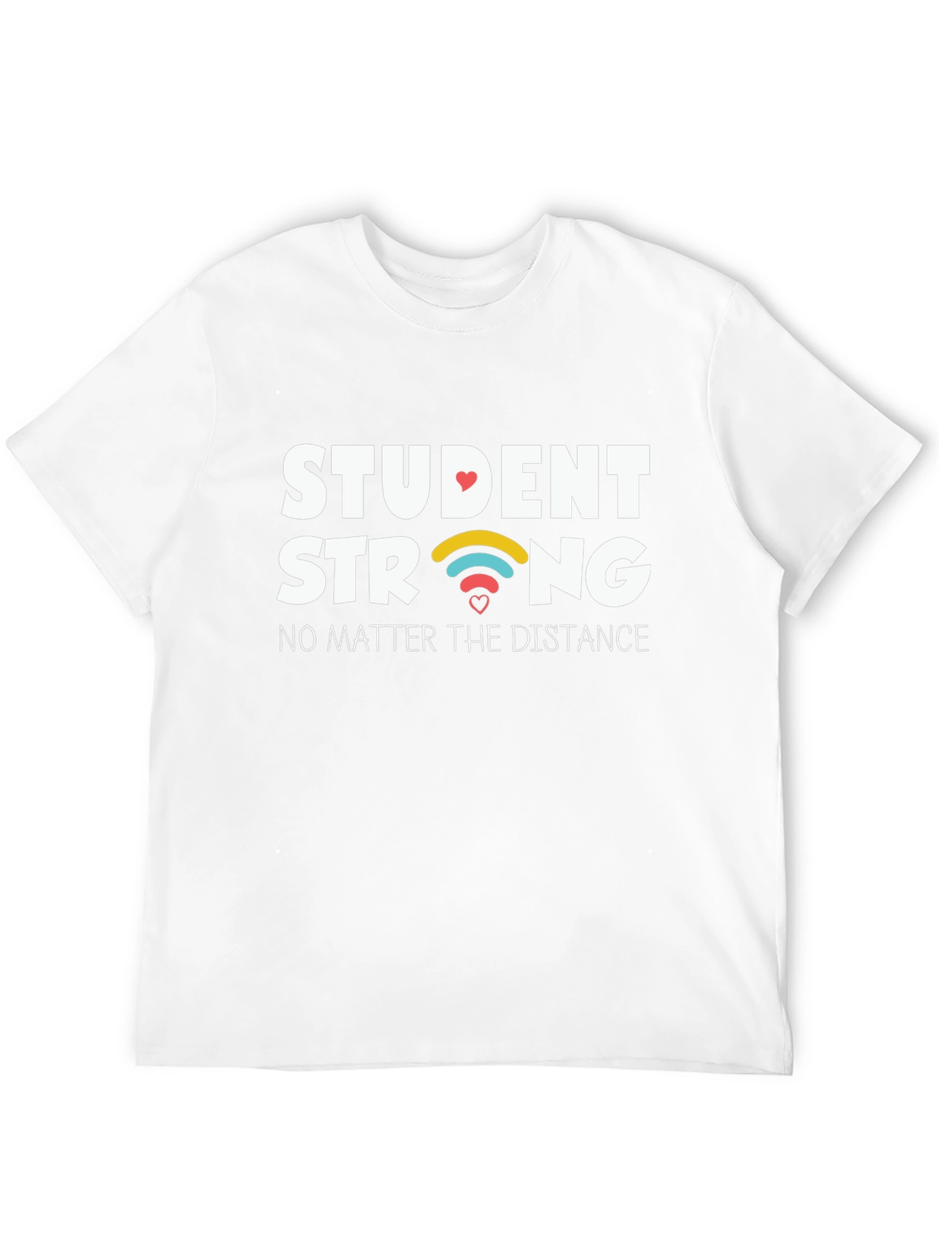 Student Strong T-Shirt - Distance Learning