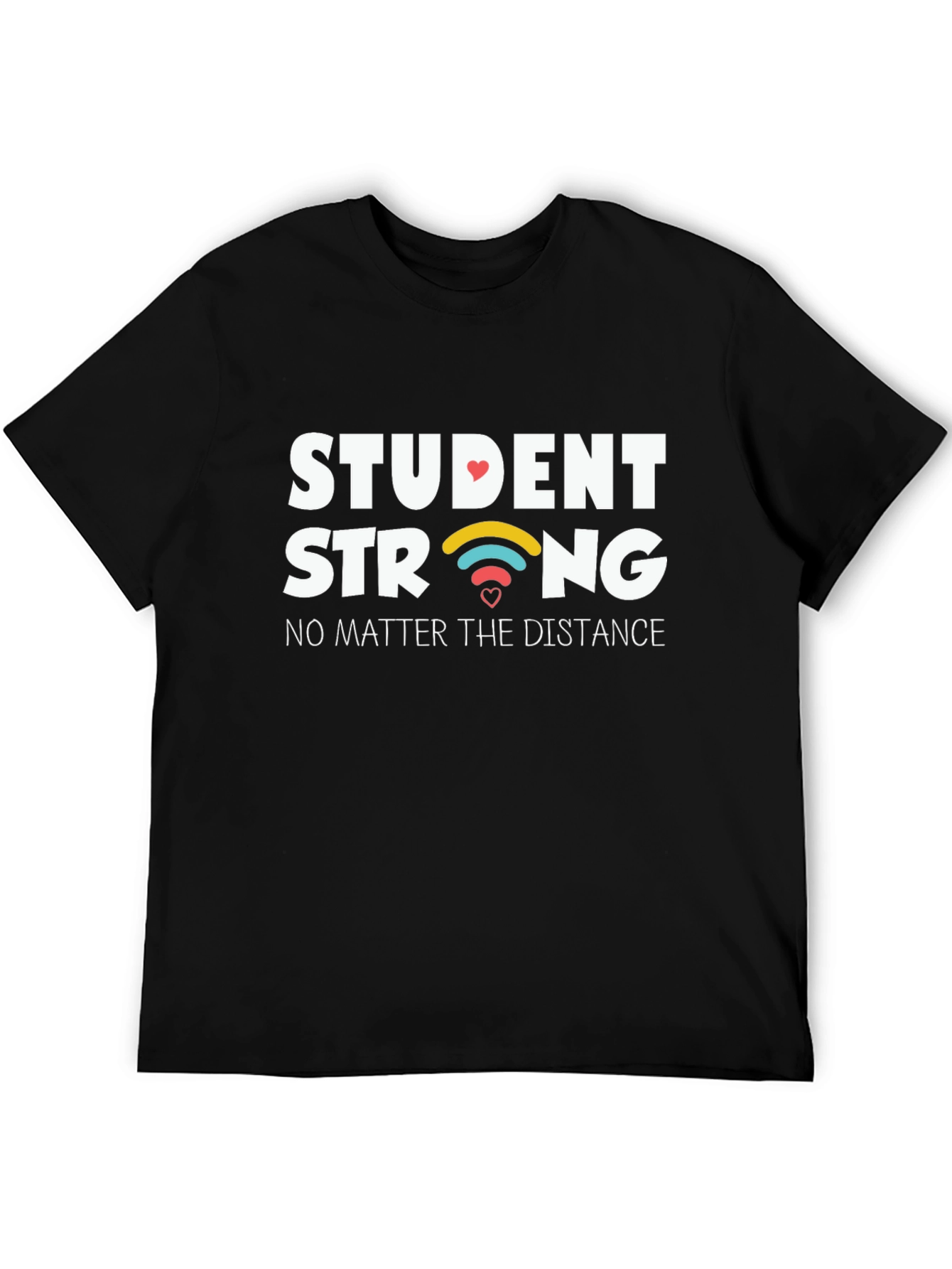 Student Strong T-Shirt - Distance Learning
