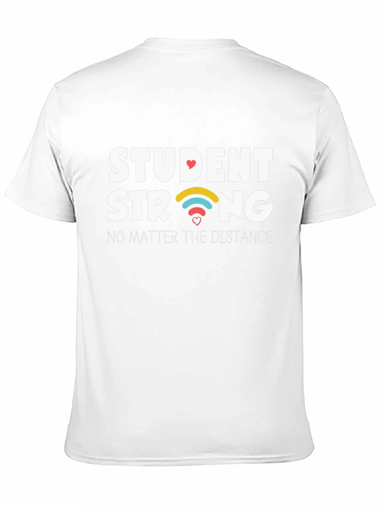 Student Strong T-Shirt - Distance Learning