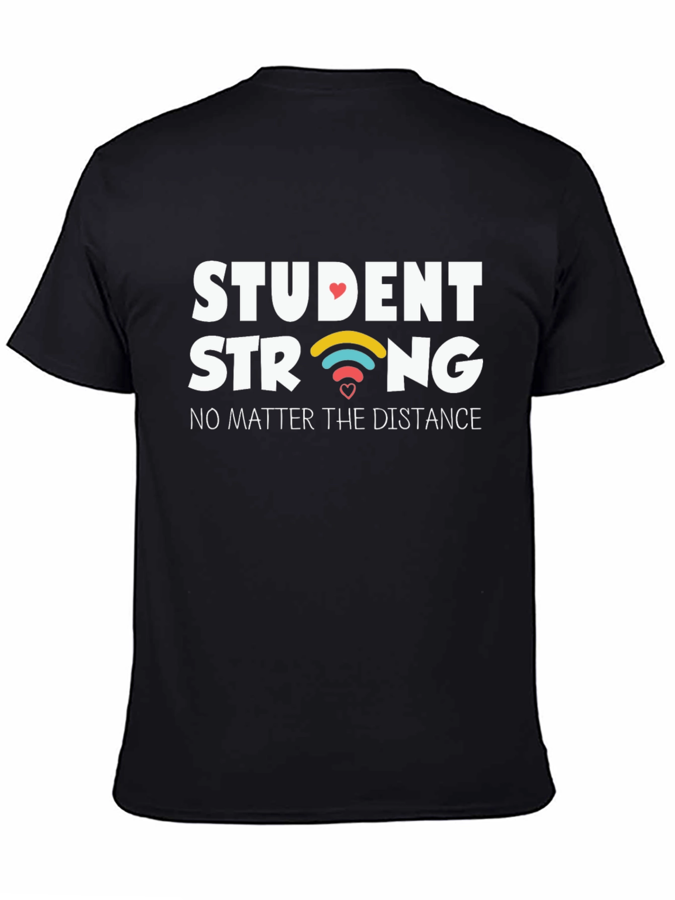 Student Strong T-Shirt - Distance Learning