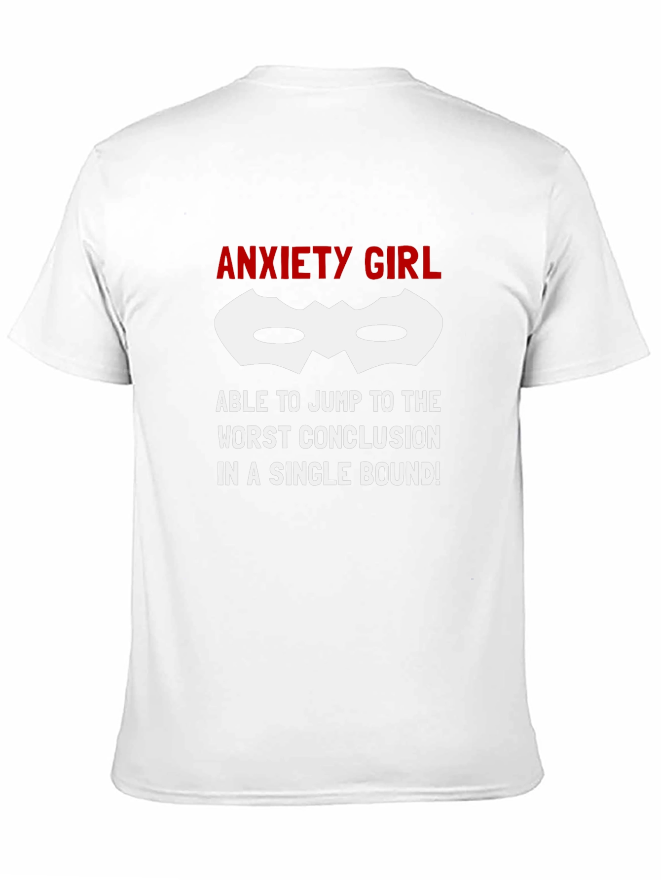 Anxiety Girl T-Shirt - Jump To Conclusions