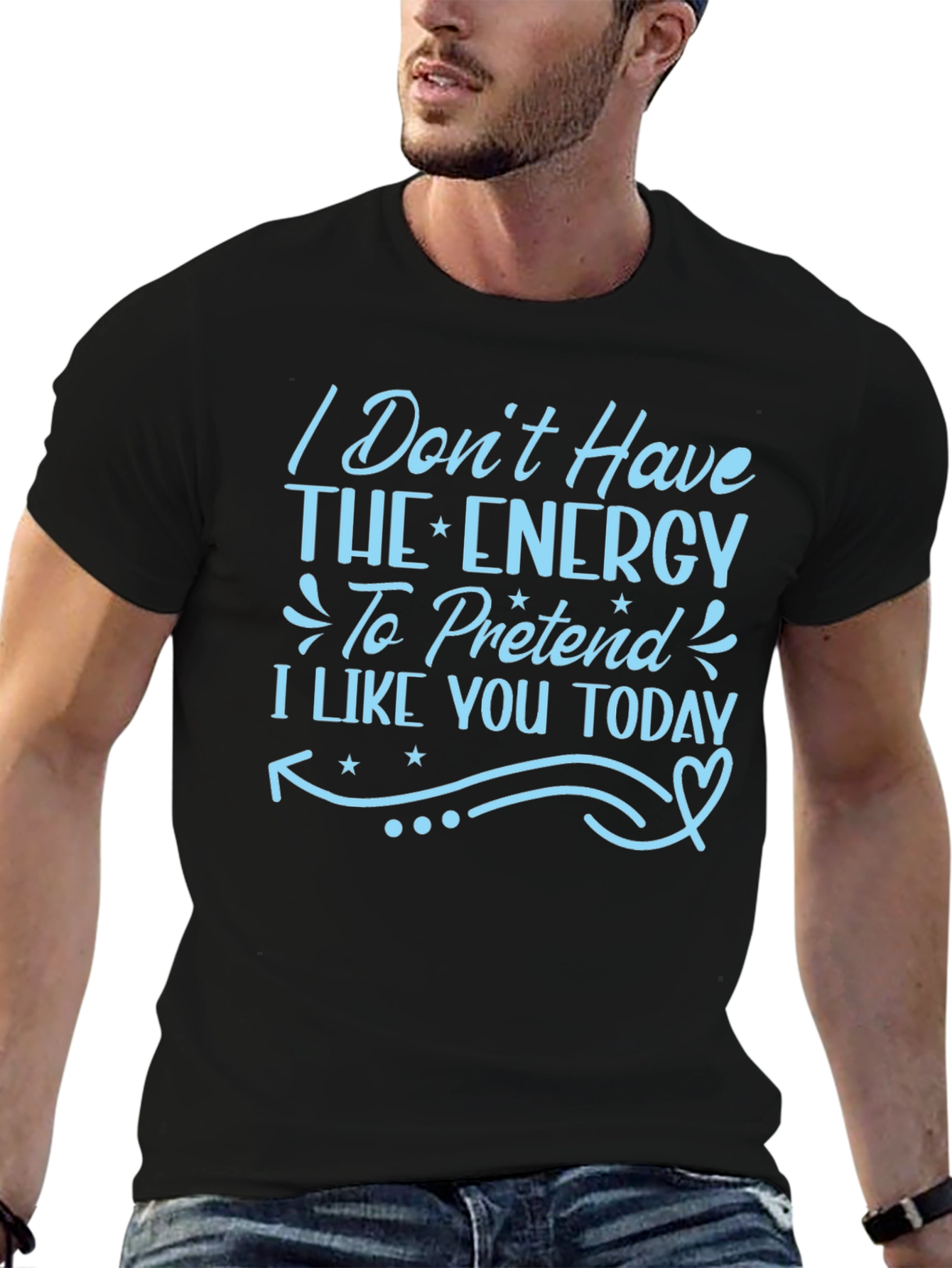 Funny I Dont Have The Energy Graphic T-Shirt