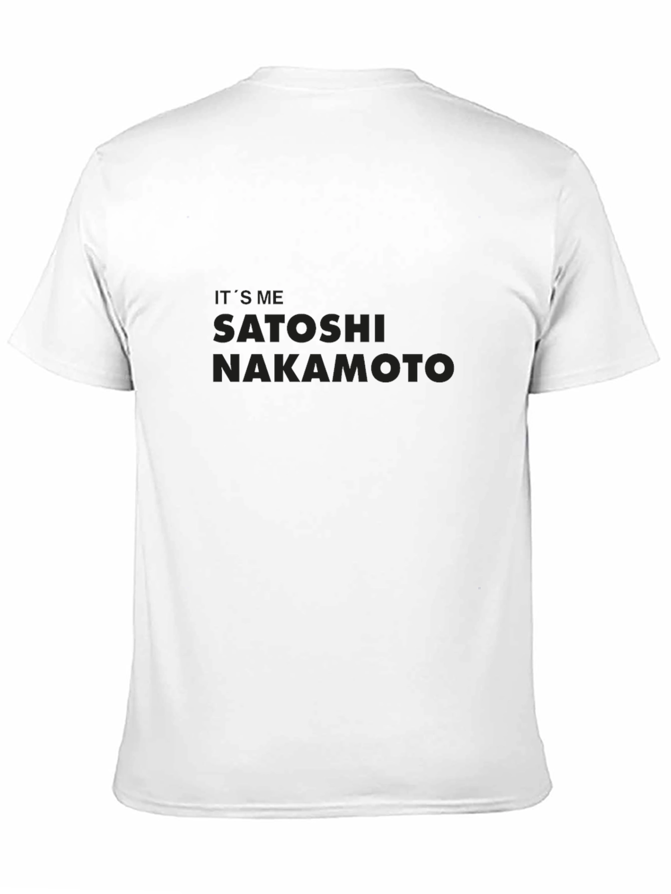 Its Me Satoshi Nakamoto T-Shirt - Crypto Fan Tee