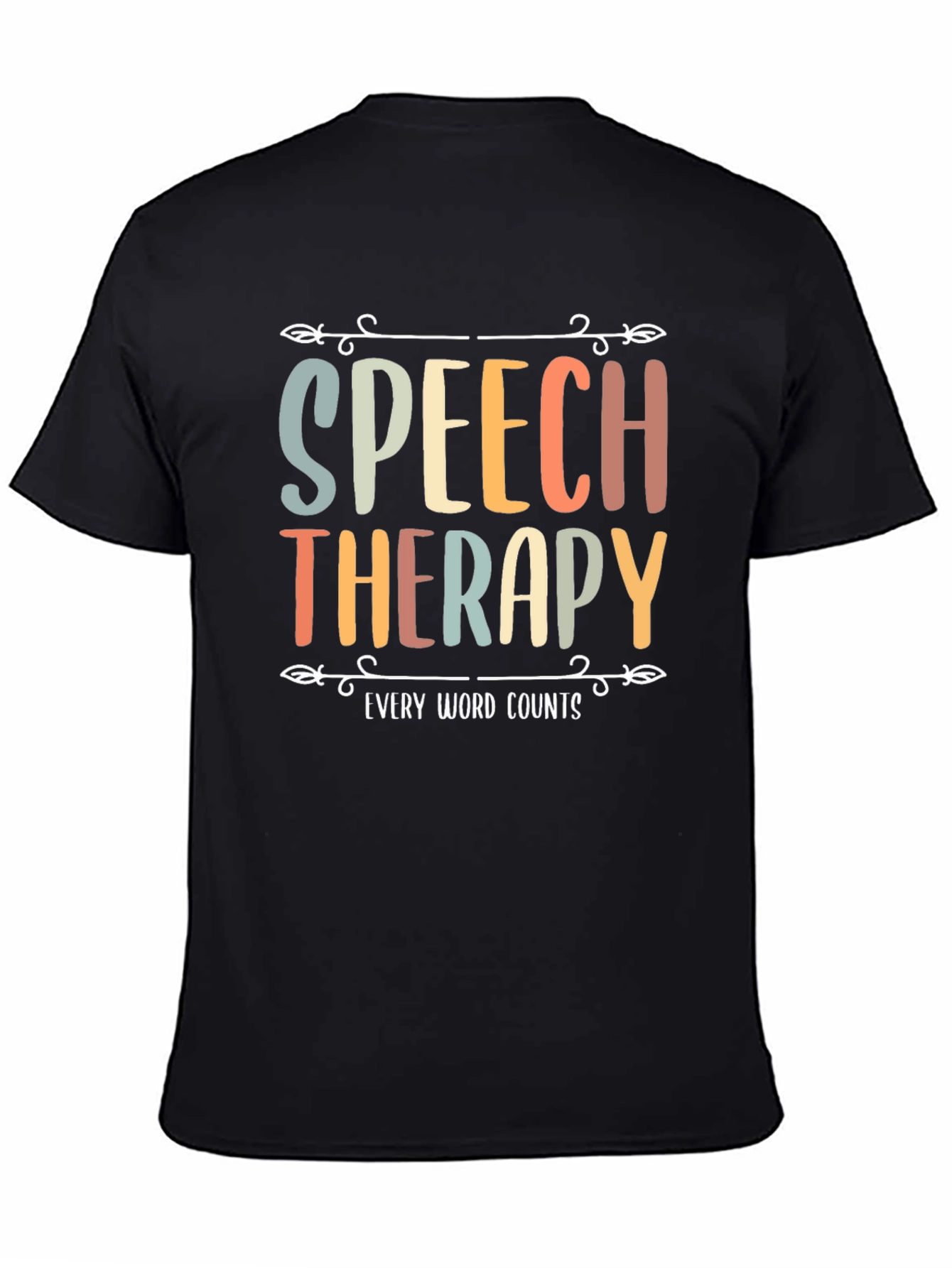 Speech Therapy Every Word Counts T-Shirt
