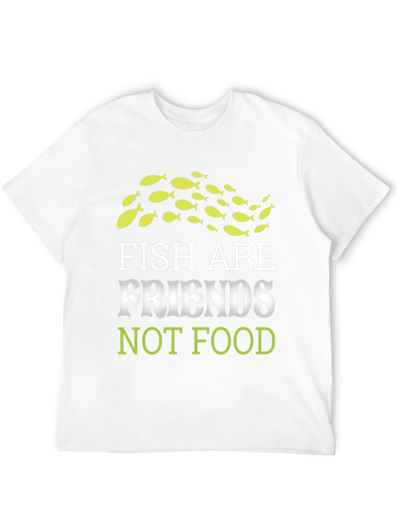 Fish Are Friends T-Shirt