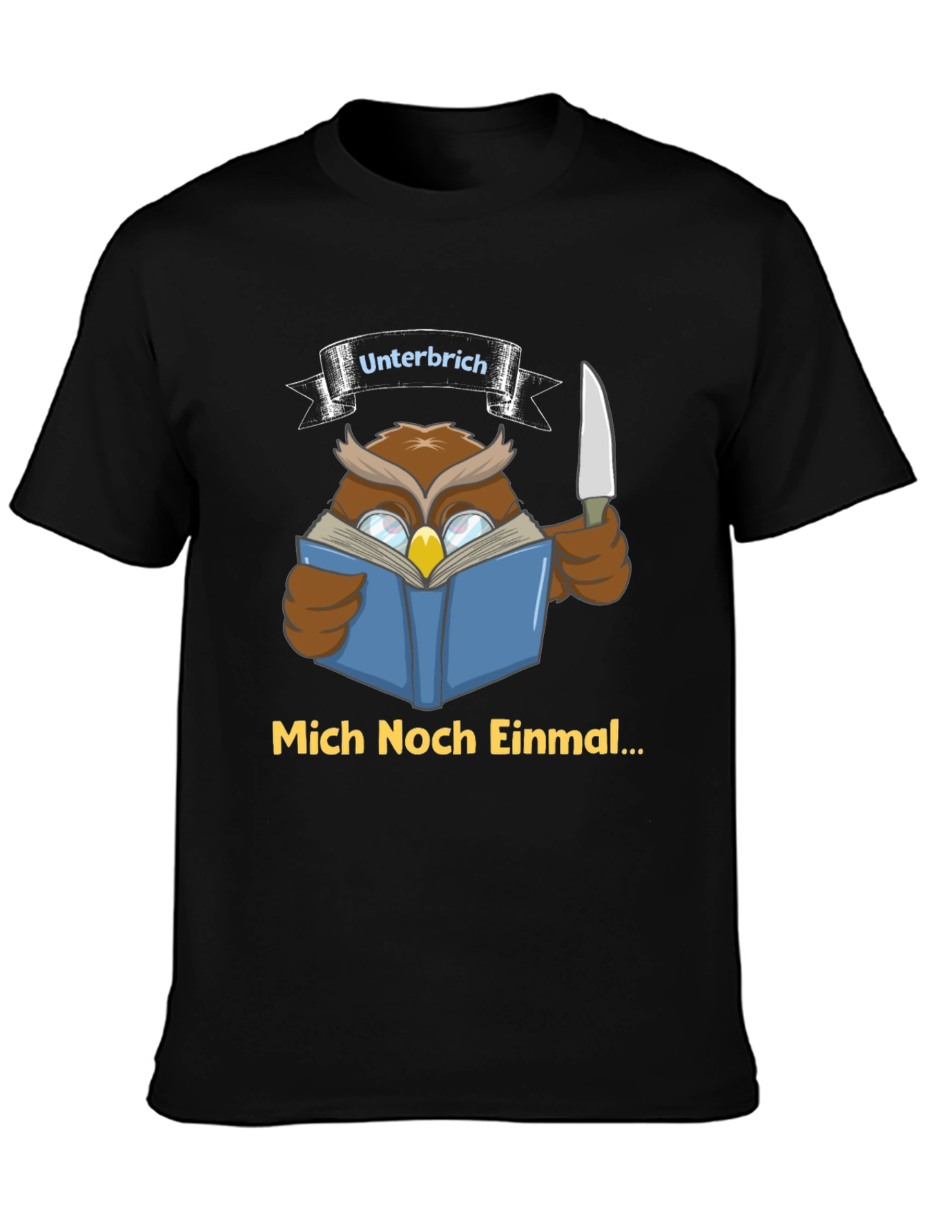 Owl Reading T-Shirt - Unterbrich Mich Noch Einmal...
