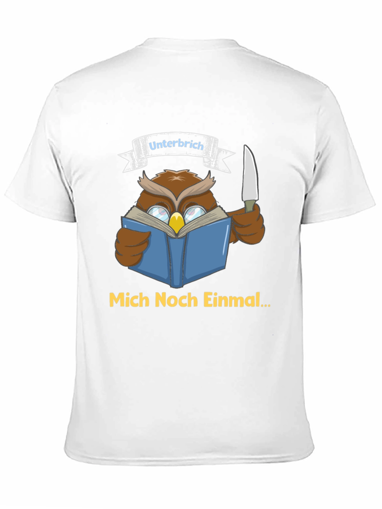 Owl Reading T-Shirt - Unterbrich Mich Noch Einmal...