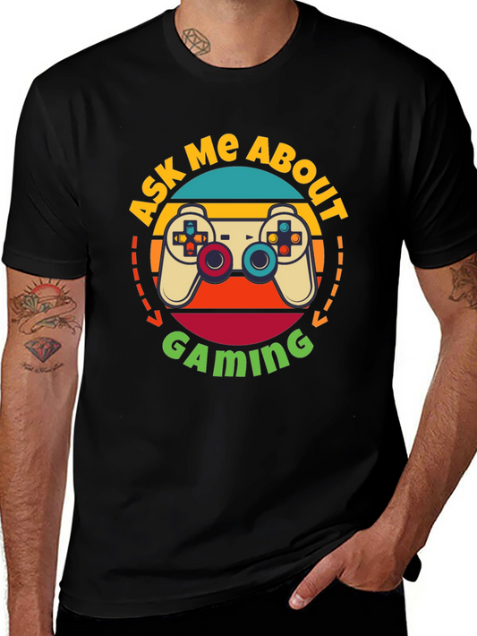 Ask Me About Gaming T-Shirt - Retro Gamer Tee