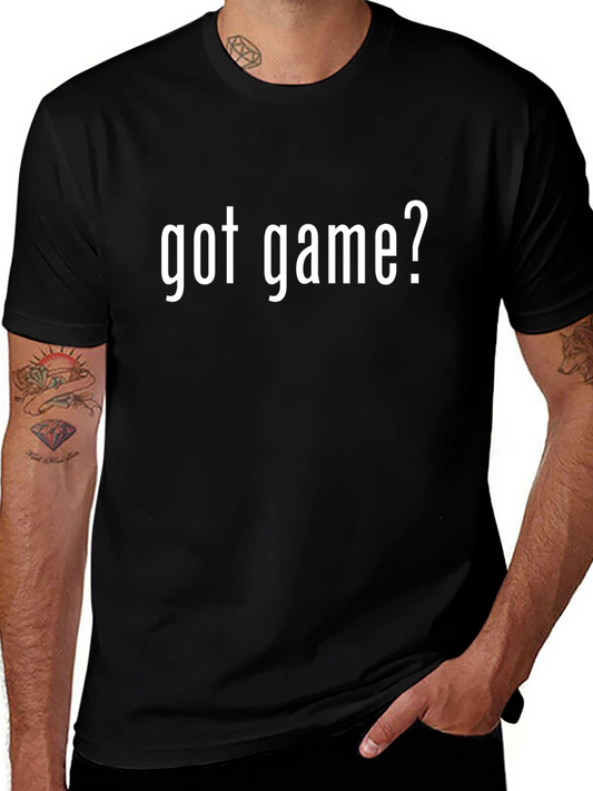 Got Game? Black T-Shirt