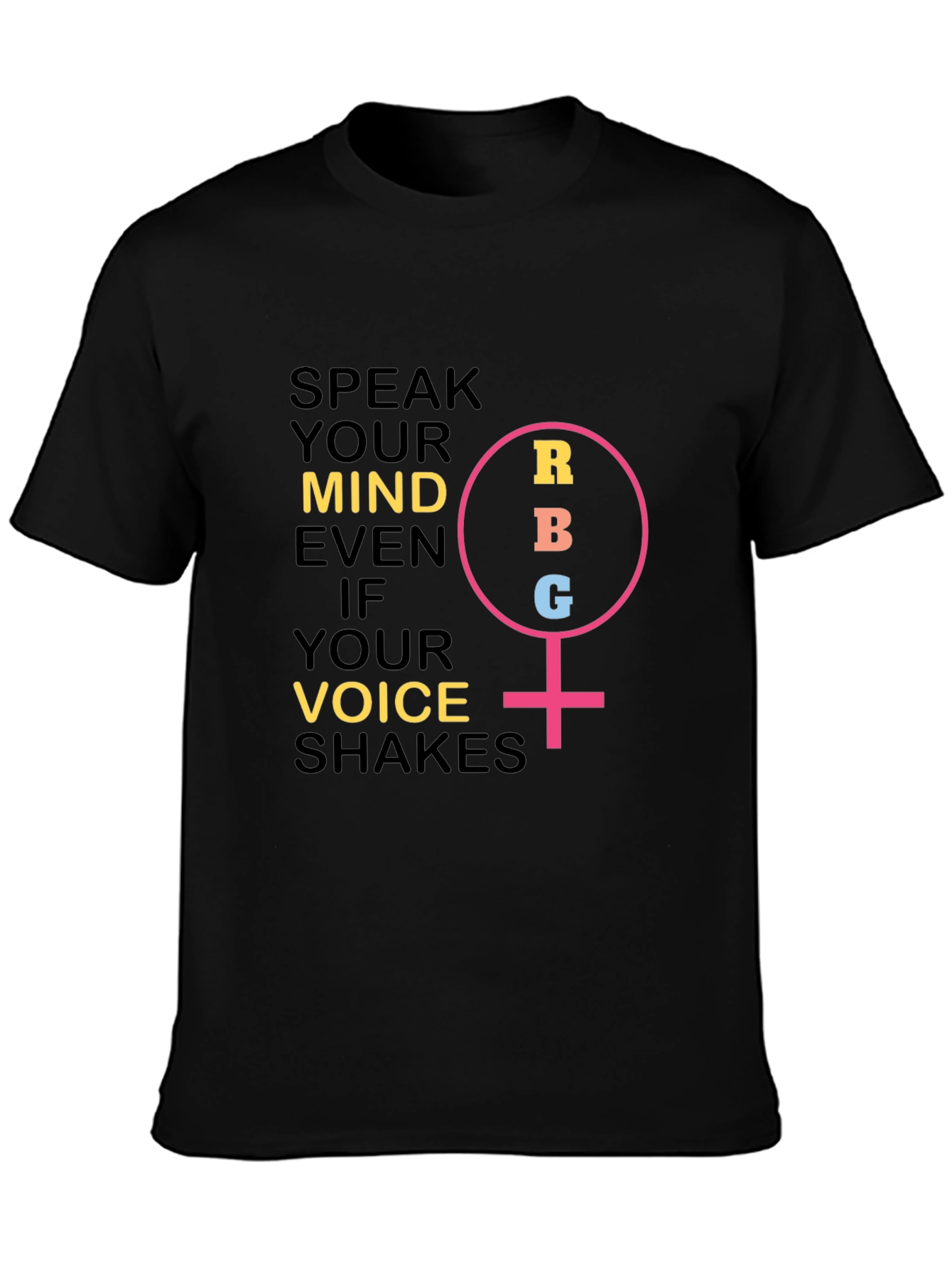 Speak Your Mind Womens T-Shirt - RBG Feminist Icon