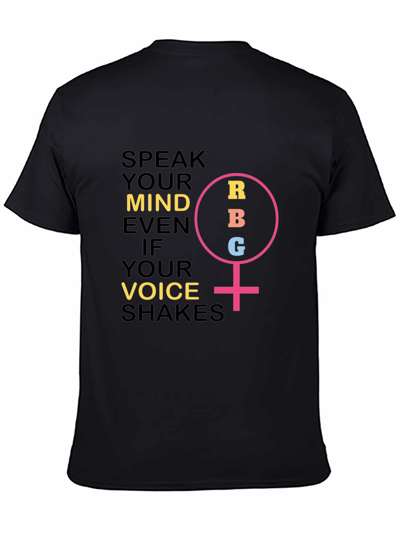 Speak Your Mind Womens T-Shirt - RBG Feminist Icon