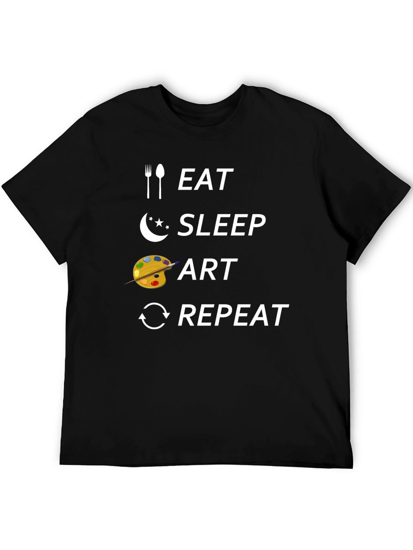 Eat Sleep Art Repeat Graphic T-Shirt