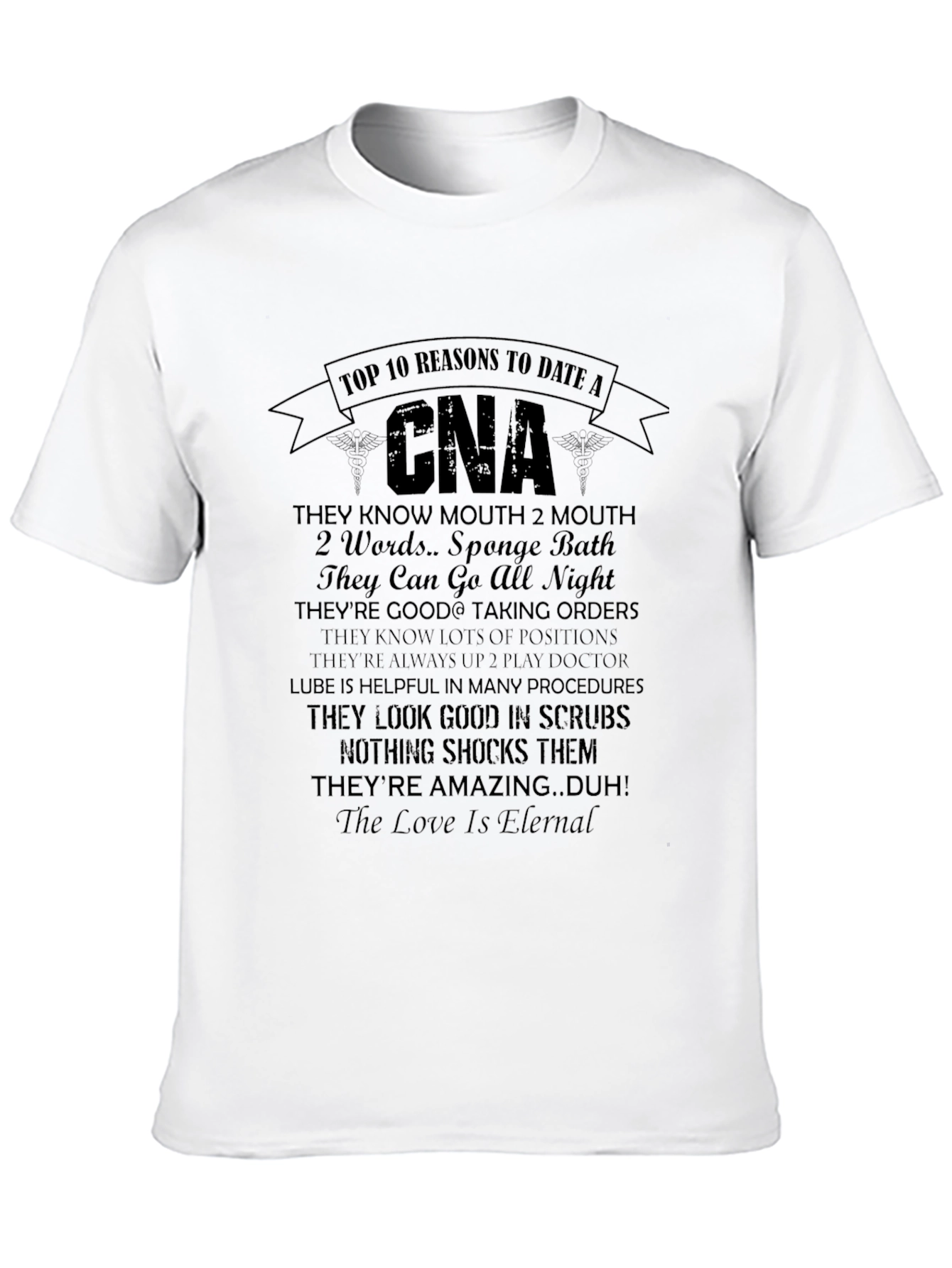 CNA Top 10 Reasons T-Shirt