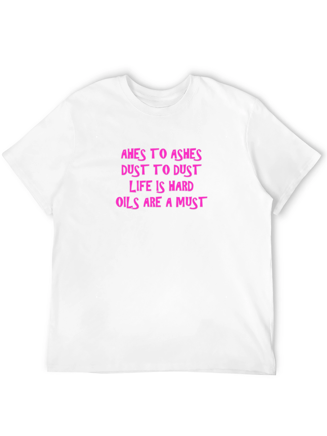 Ashes to Ashes Funny Graphic Tee