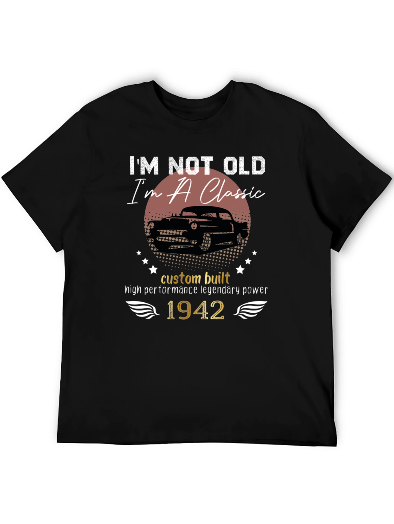 Im Not Old Im A Classic 1942 T-Shirt