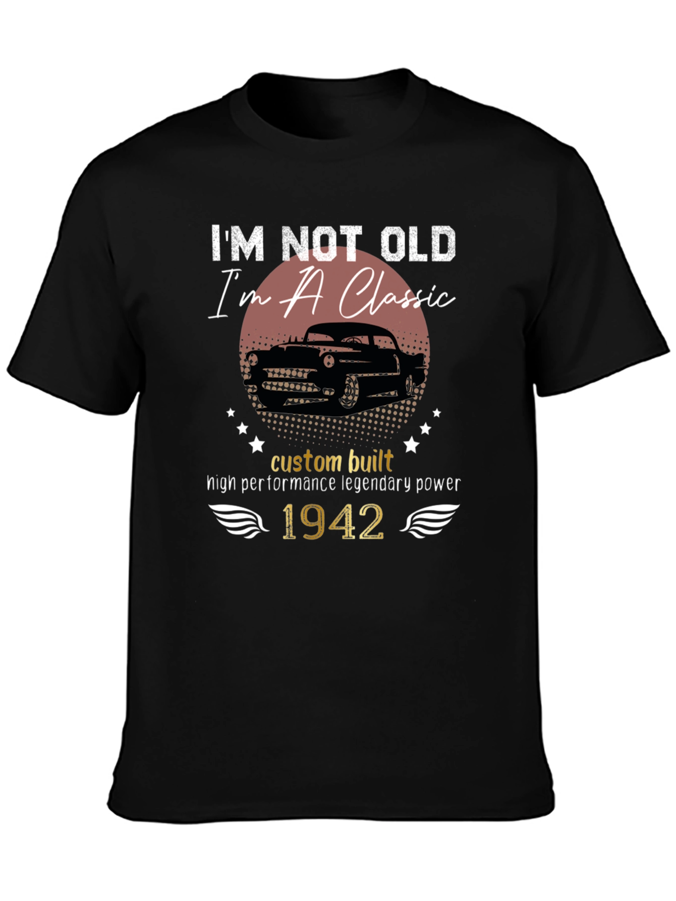 Im Not Old Im A Classic 1942 T-Shirt
