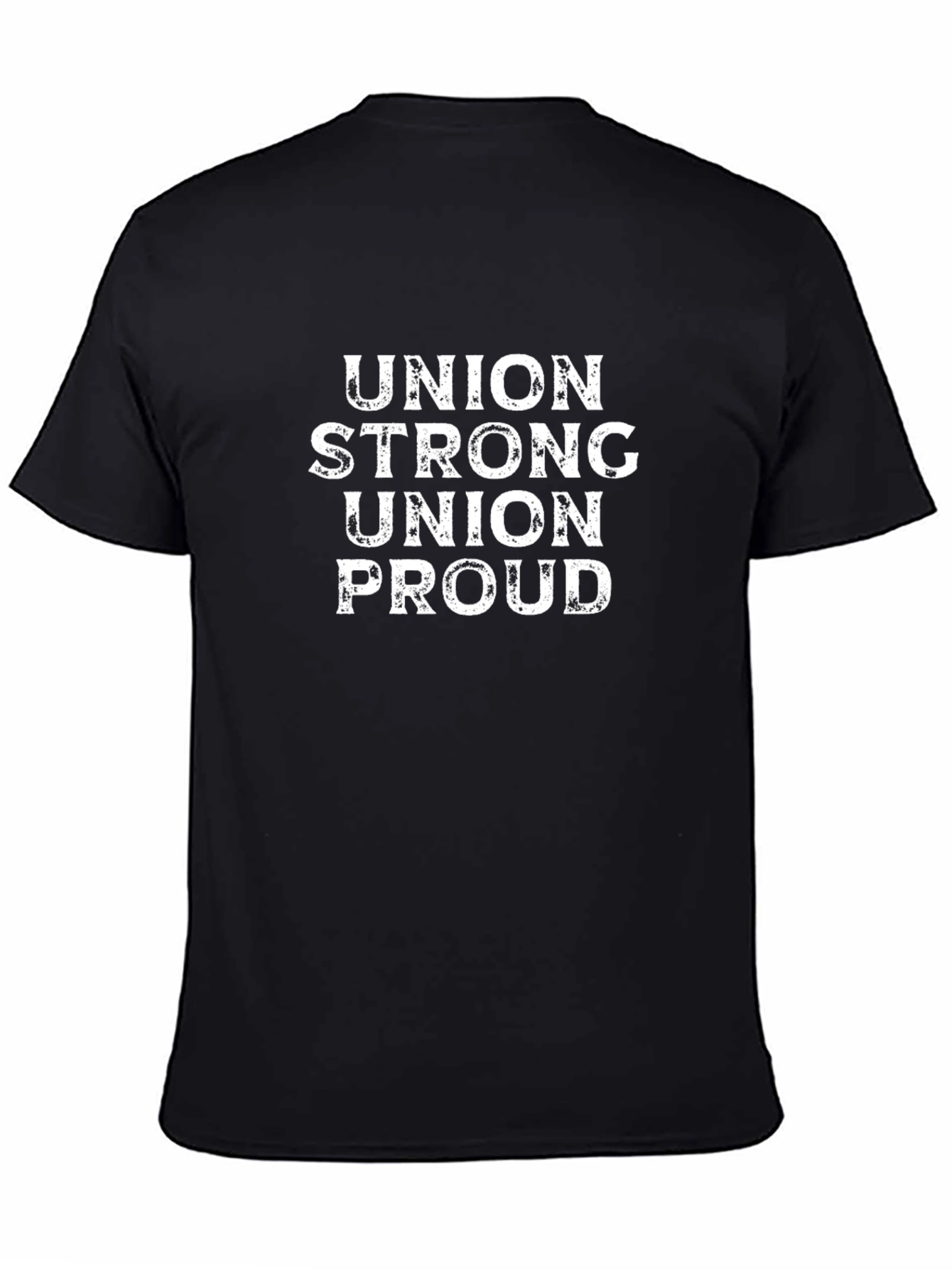 Union Strong Union Proud Black T-Shirt