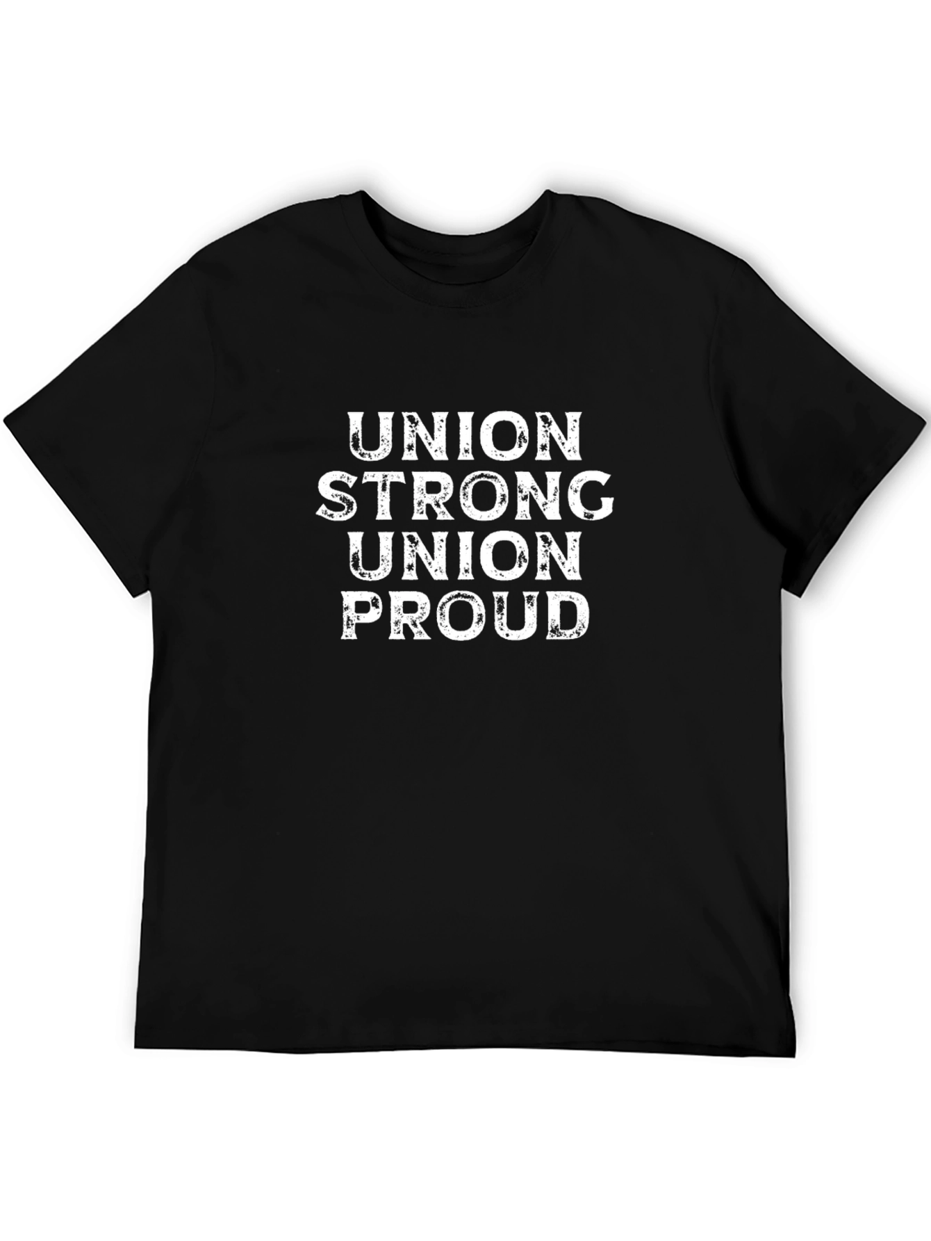 Union Strong Union Proud Black T-Shirt