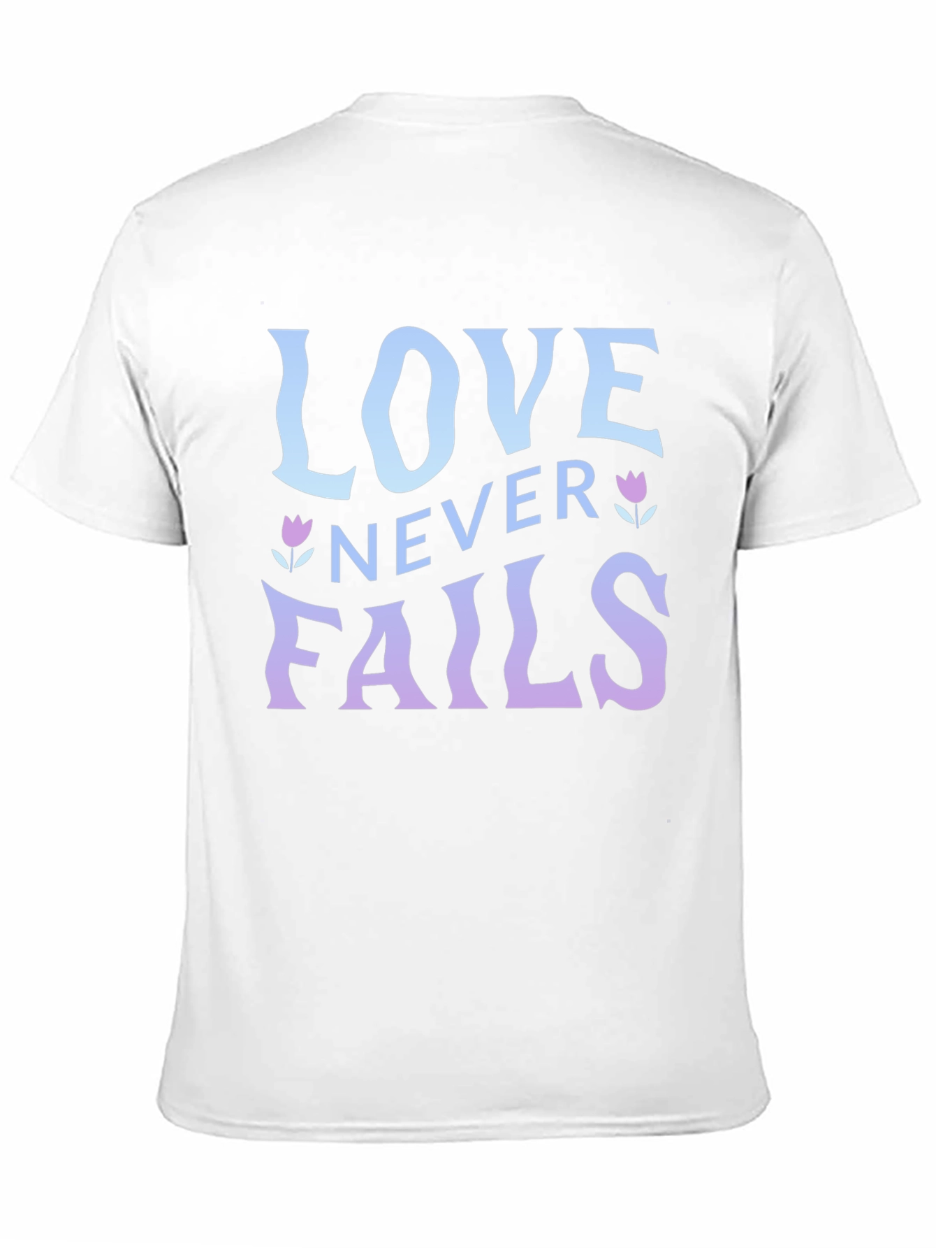 Love Never Fails Graphic T-Shirt