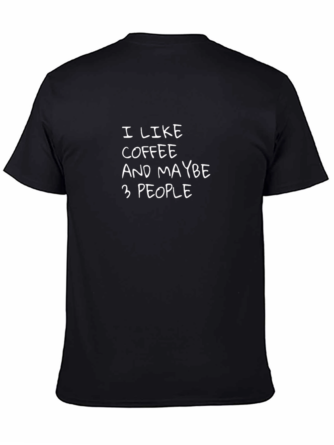 Coffee Lover T-Shirt - Maybe 3 People Tee