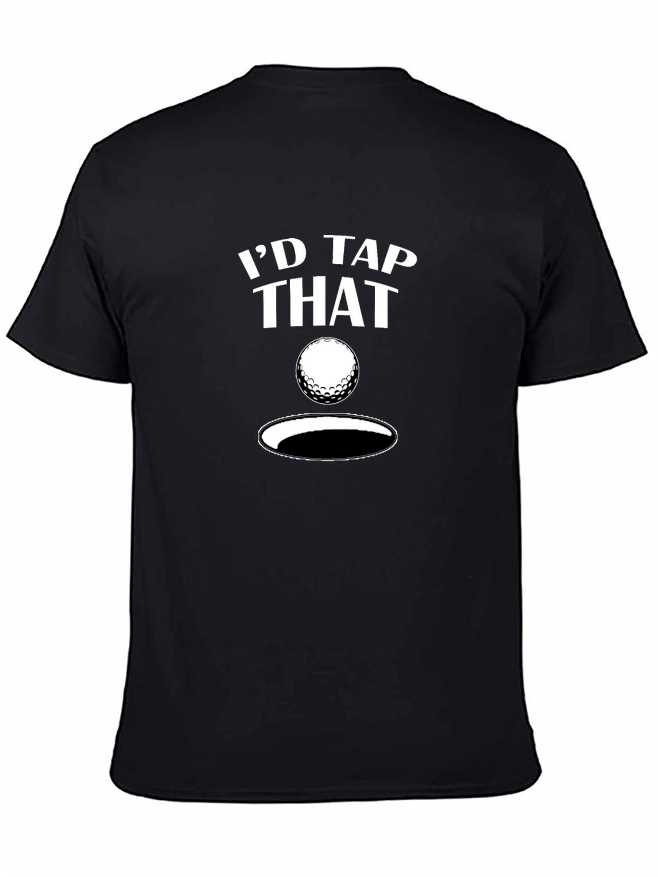 Id Tap That Golf T-Shirt